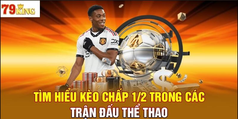 Kinh Nghiệm Soi Kèo Chấp 1/2 Hiệu Quả